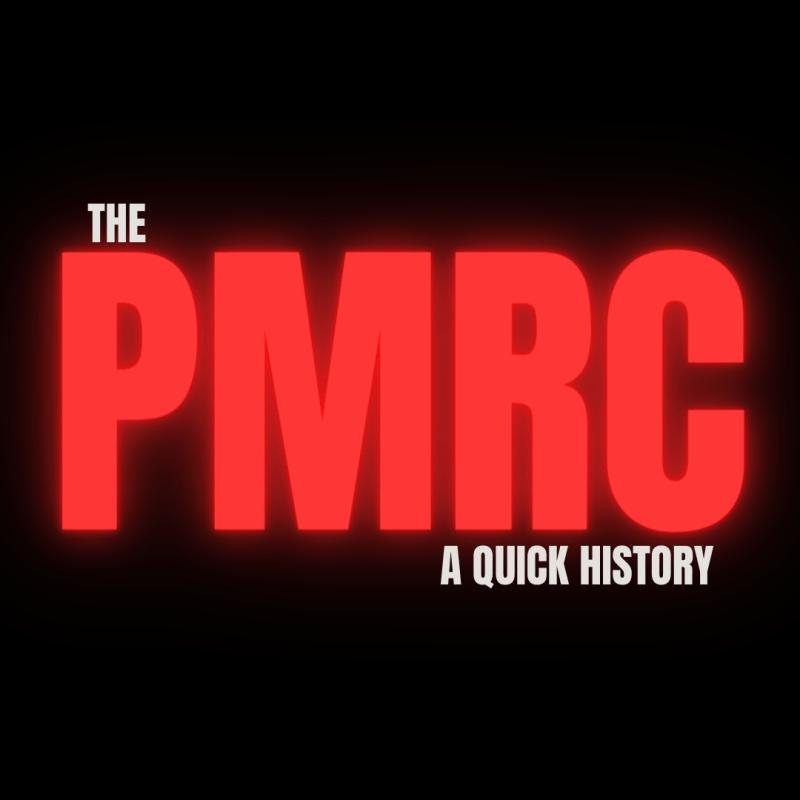 History of the PMRC&nbsp;(TL;DR)
