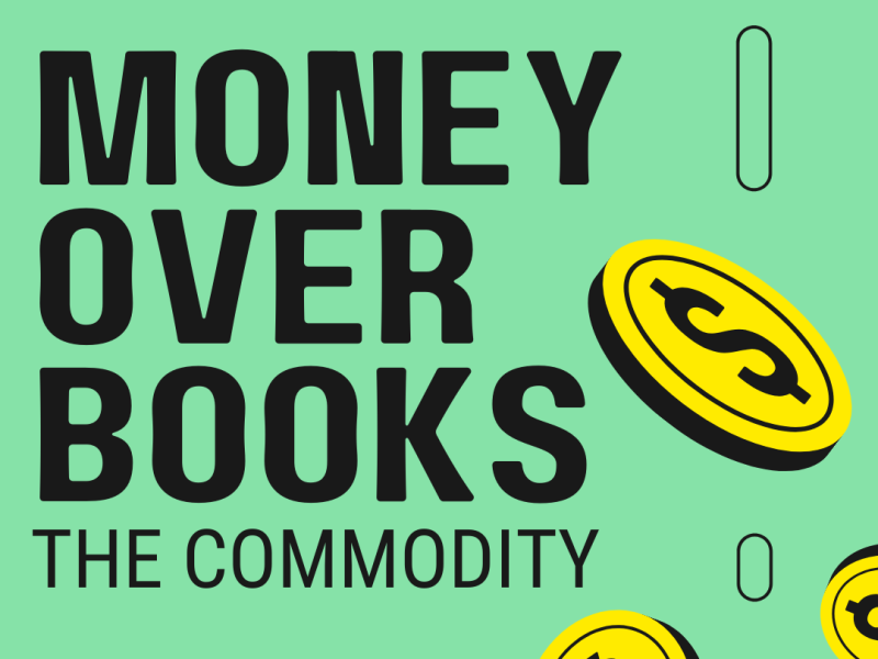 Money over Books